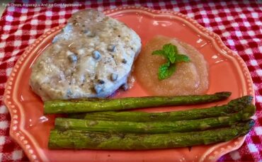 Pork Chops, Asparagus And Ice Cold Applesauce